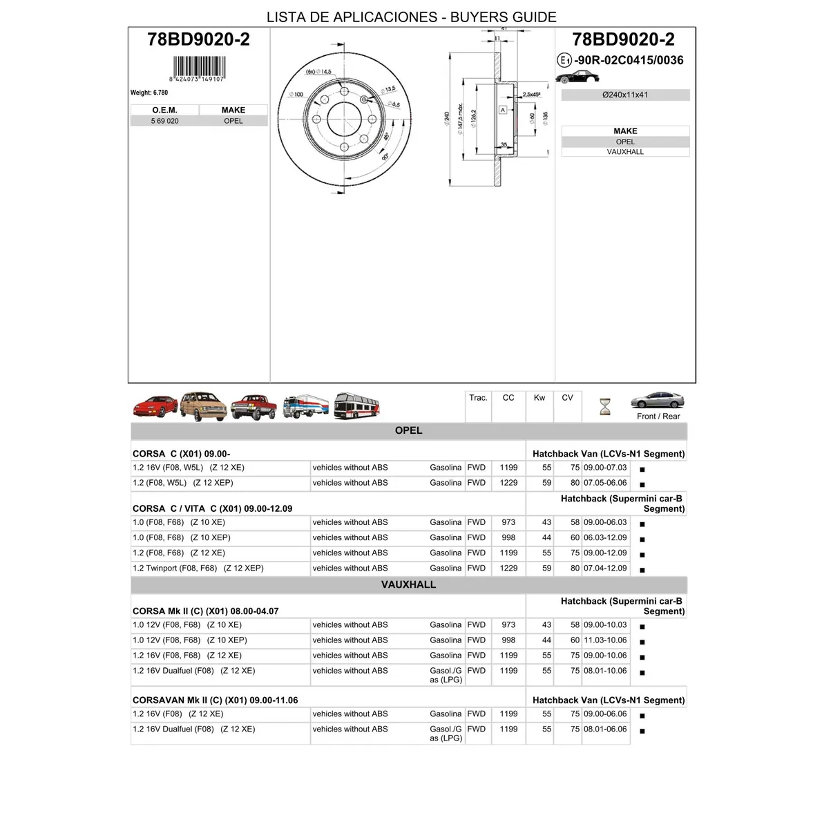 Диск тормозной передний OPEL CORSA C ICER 78BD9020-2
