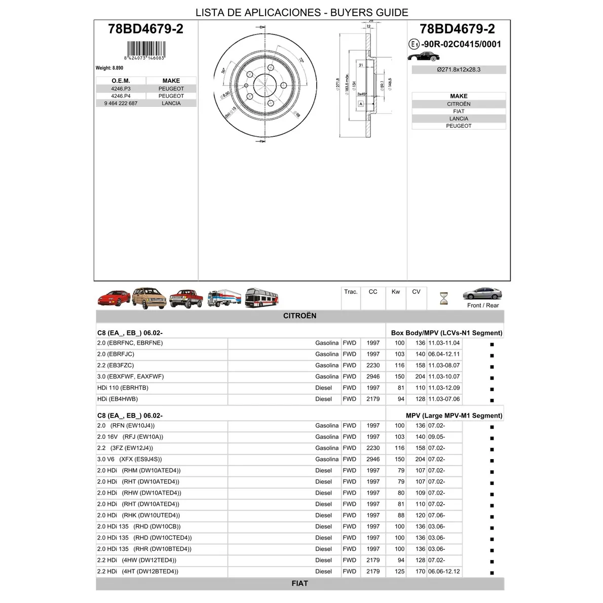 Диск тормозной задний CITROEN C8/PEUGEOT 807 ALL 2.0L/2.0HDI 02-> ICER 78BD4679-2