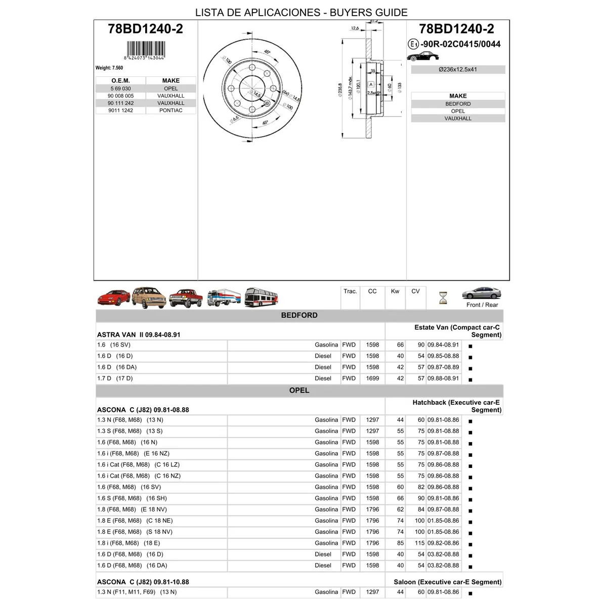 Диск тормозной передний OPEL ASTRA F/CORSA B/VECTRA A /D=236MM ICER 78BD1240-2