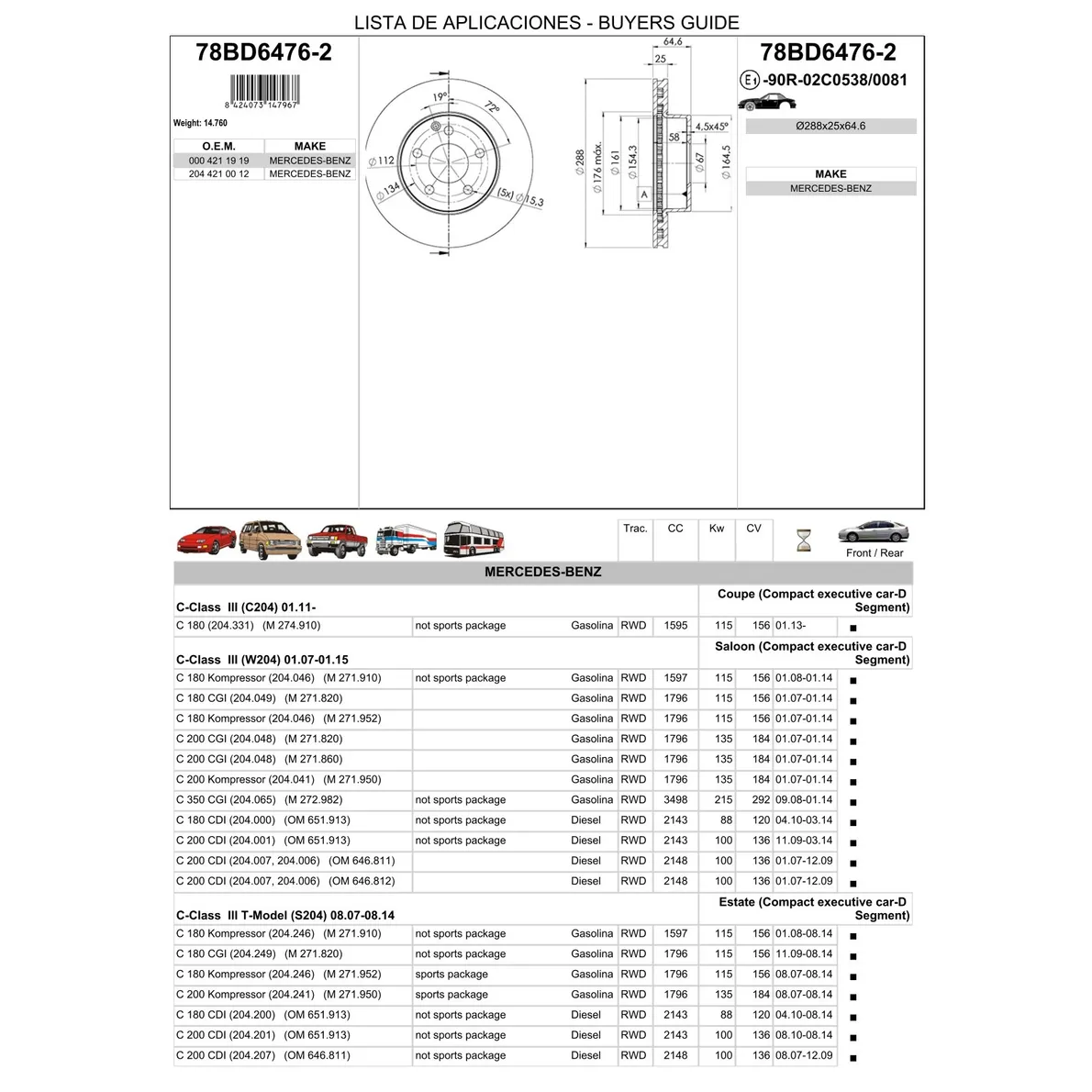 Диск тормозной передний MB W204 180C/180GDI/200CDI 07-> /VENT D=288MM ICER 78BD6476-2