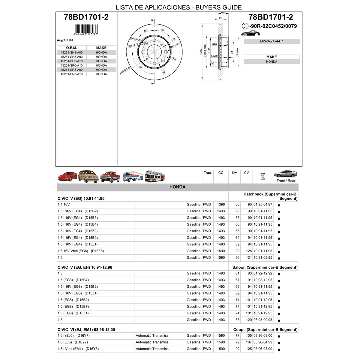 Диск тормозной передний HONDA CIVIC 95-01 /VENT D=240MM ICER 78BD1701-2
