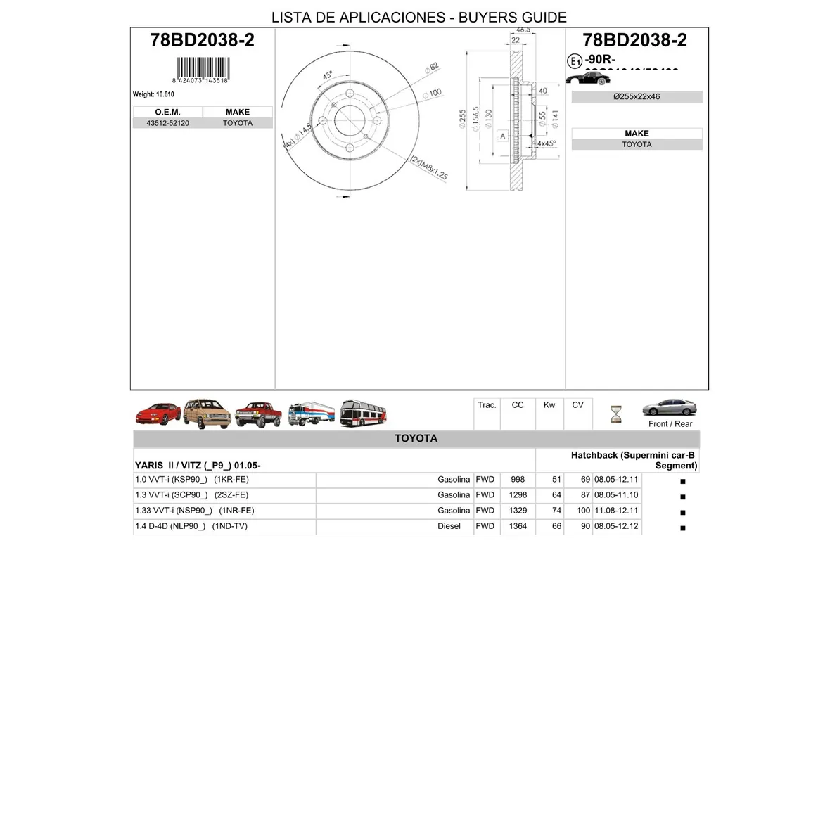 Диск тормозной задний TOYOTA YARIS II 2006-> /D=255MM ICER 78BD2038-2