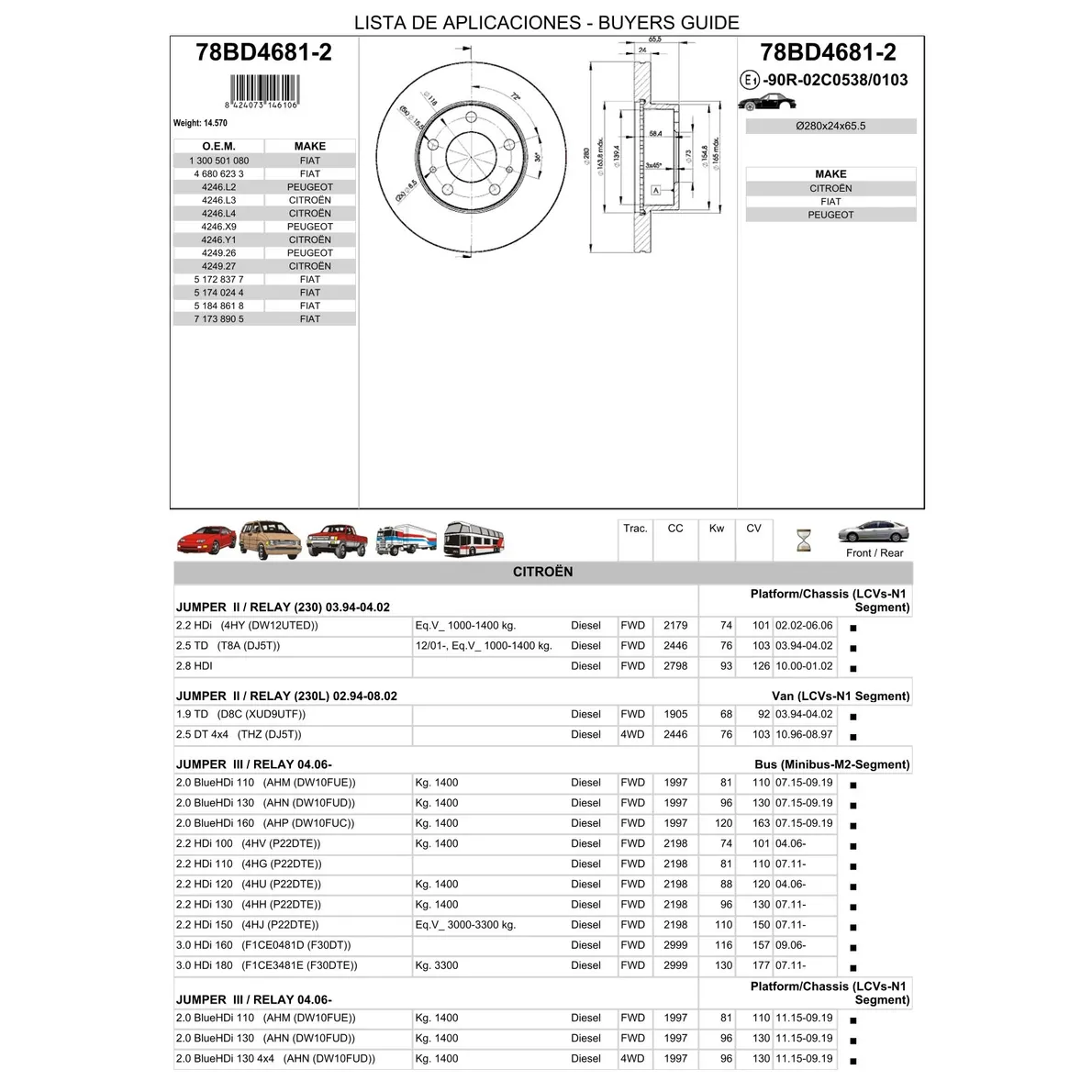 Диск тормозной передний PEUGEOT/FIAT DUCATO SOLLERS /D=280MM ICER 78BD4681-2