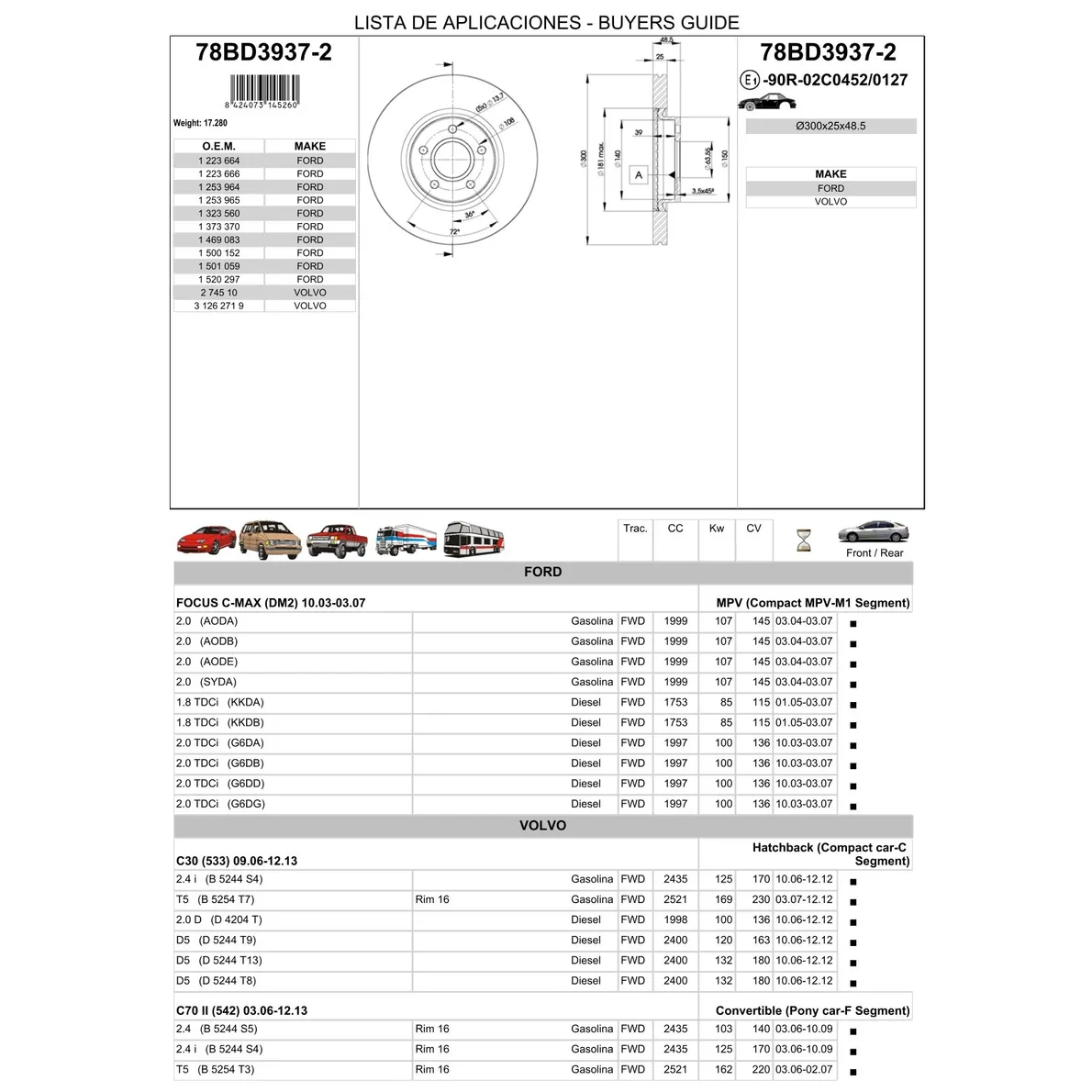Диск тормозной передний FORD FOCUS 2 /C-MAX ICER 78BD3937-2