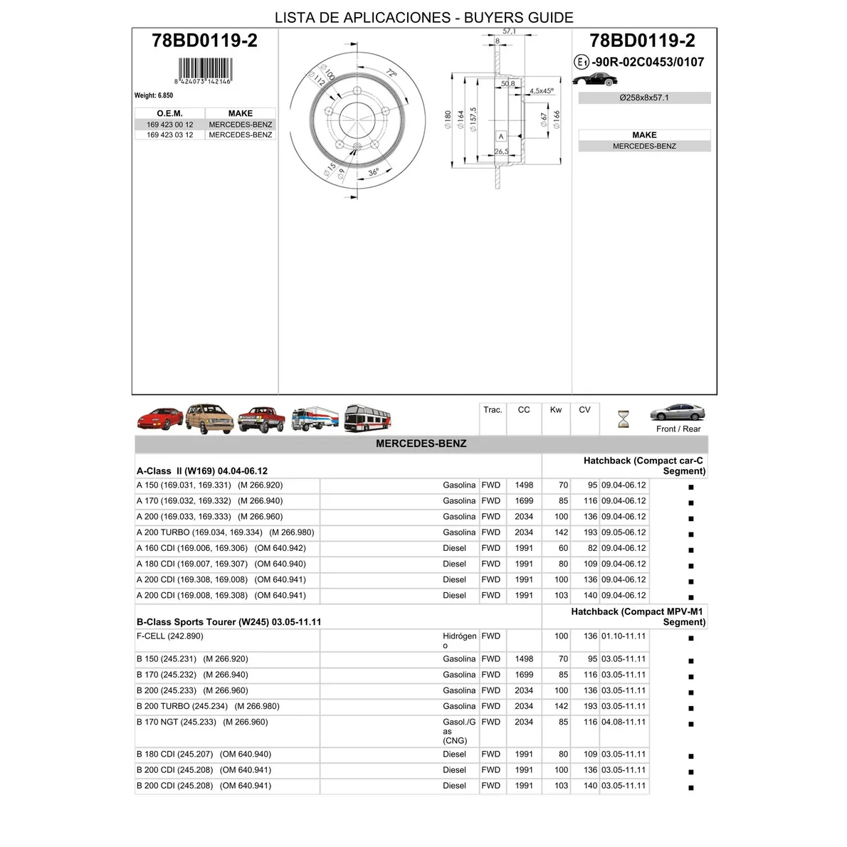 Диск тормозной задний MB W169/W245 ALL 04-> /D=258MM ICER 78BD0119-2