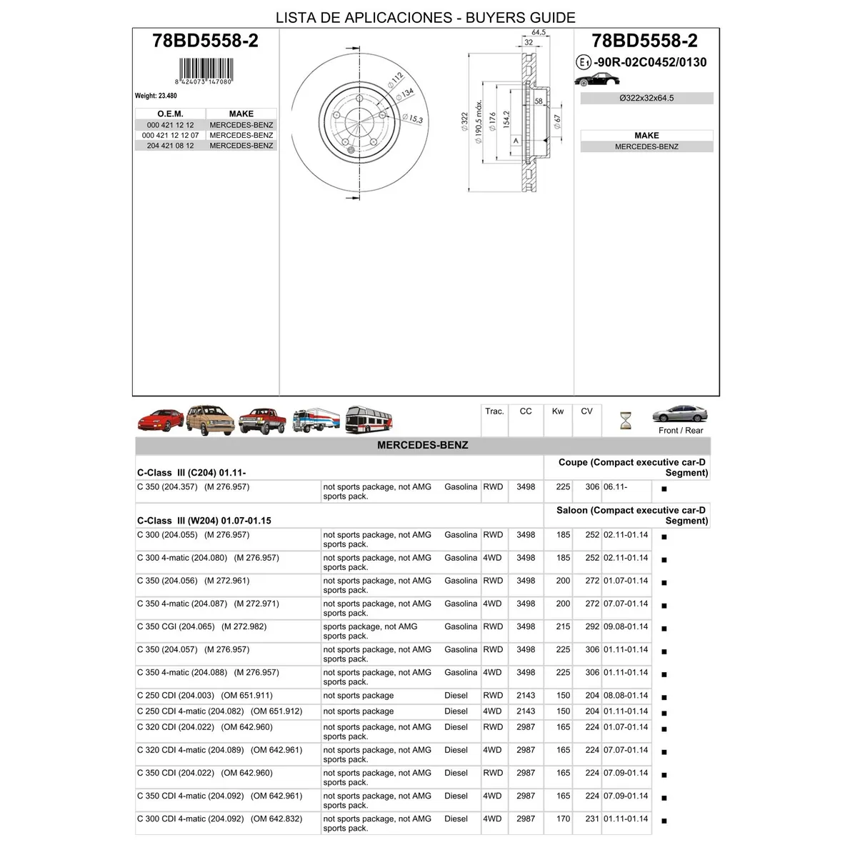 Диск тормозной передний MB W204/W212/C207/SLK (R172)/VENT D=322MM ICER 78BD5558-2