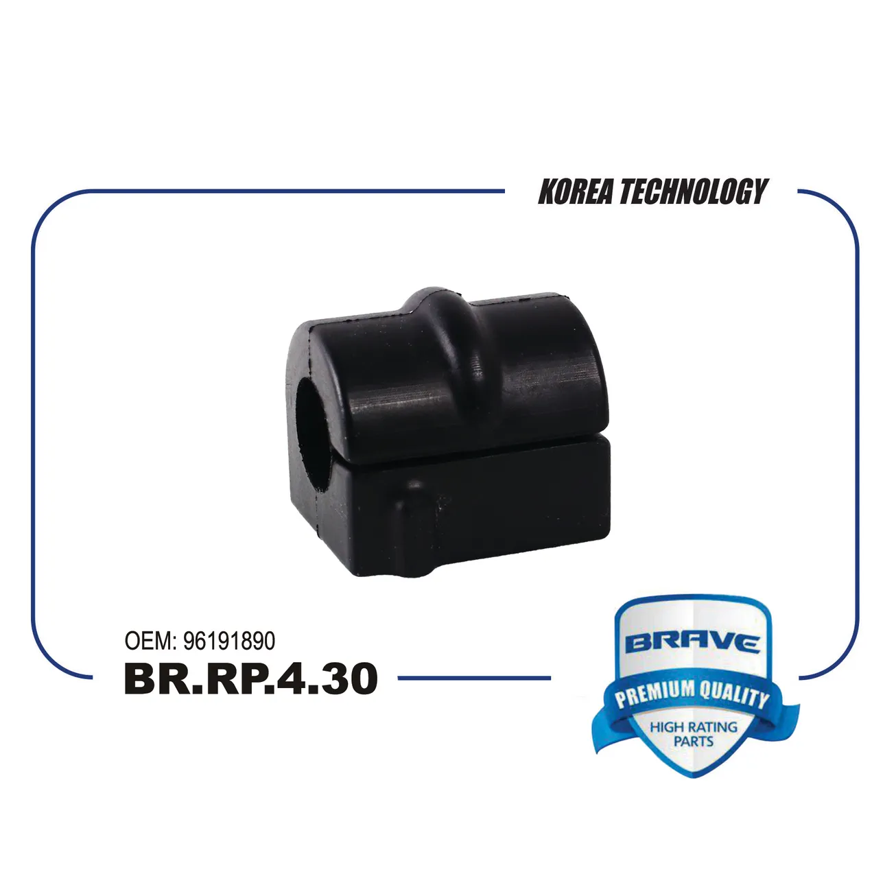 Втулка стабилизатора передняя L=R DAEWOO Nexia / CHEVROLET Lanos BRAVE BR.RP.4.30