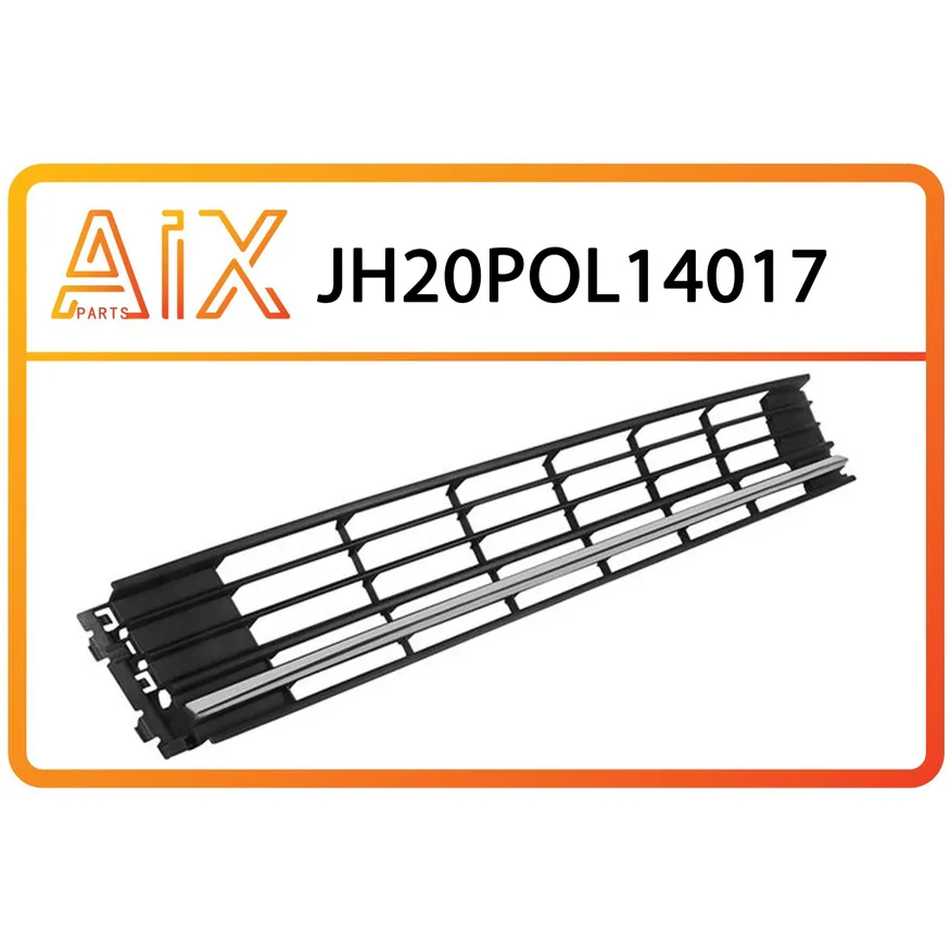 Решетка бампера переднего AIX JH20-POL14-017