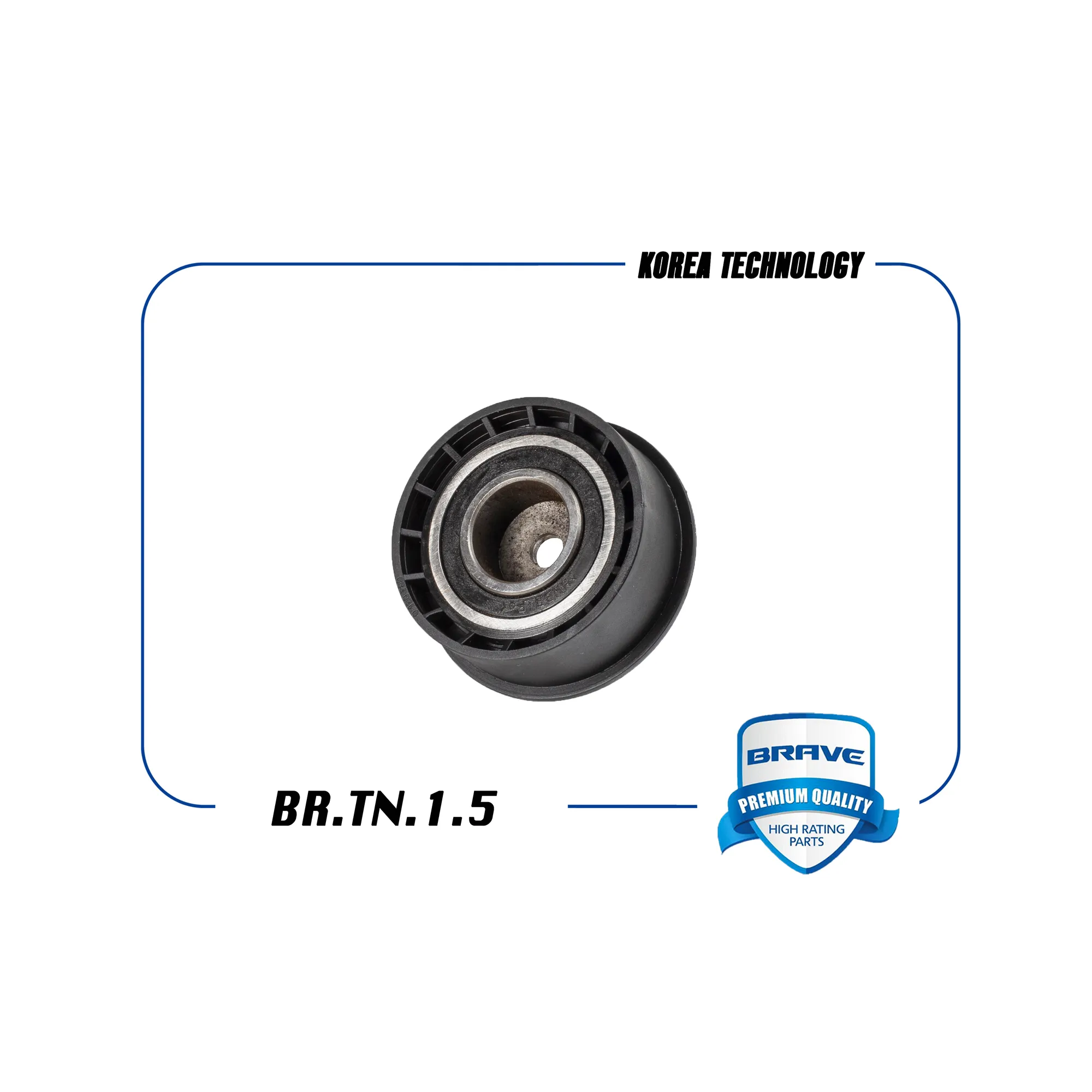 Ролик натяжителя ремня ГРМ обводной 96413863 BR.TN.1.5 Lacetti, Nubira, Optra BRAVE BR.TN.1.5