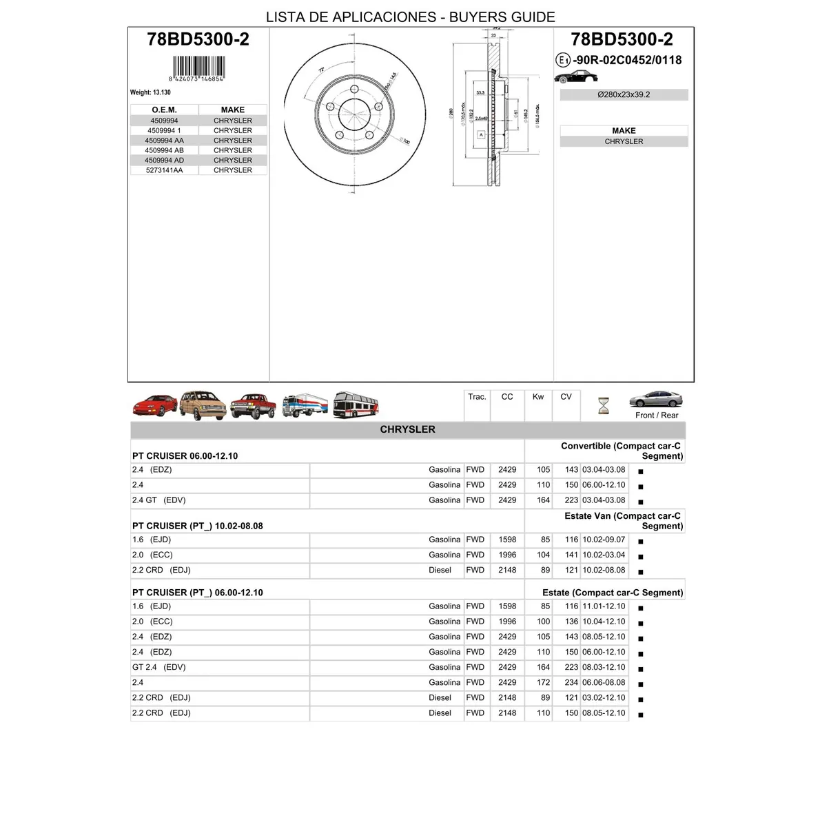 Диск тормозной передний CHRYSLER PT CRUSER ICER 78BD5300-2