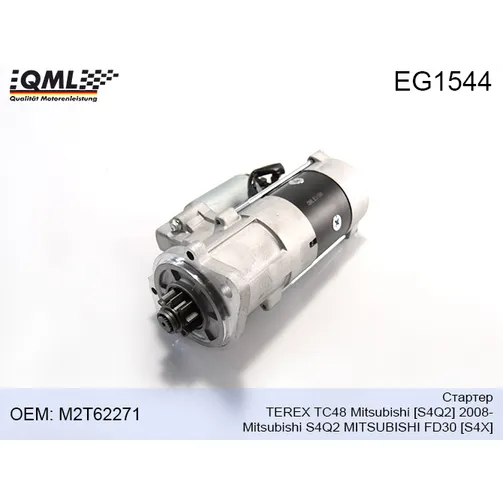 Стартер TEREX TC48 Mitsubishi S4Q2 2008- Mitsubishi S4Q2 MITSUBISHI FD30 S4X M2T62271 QML EG1544