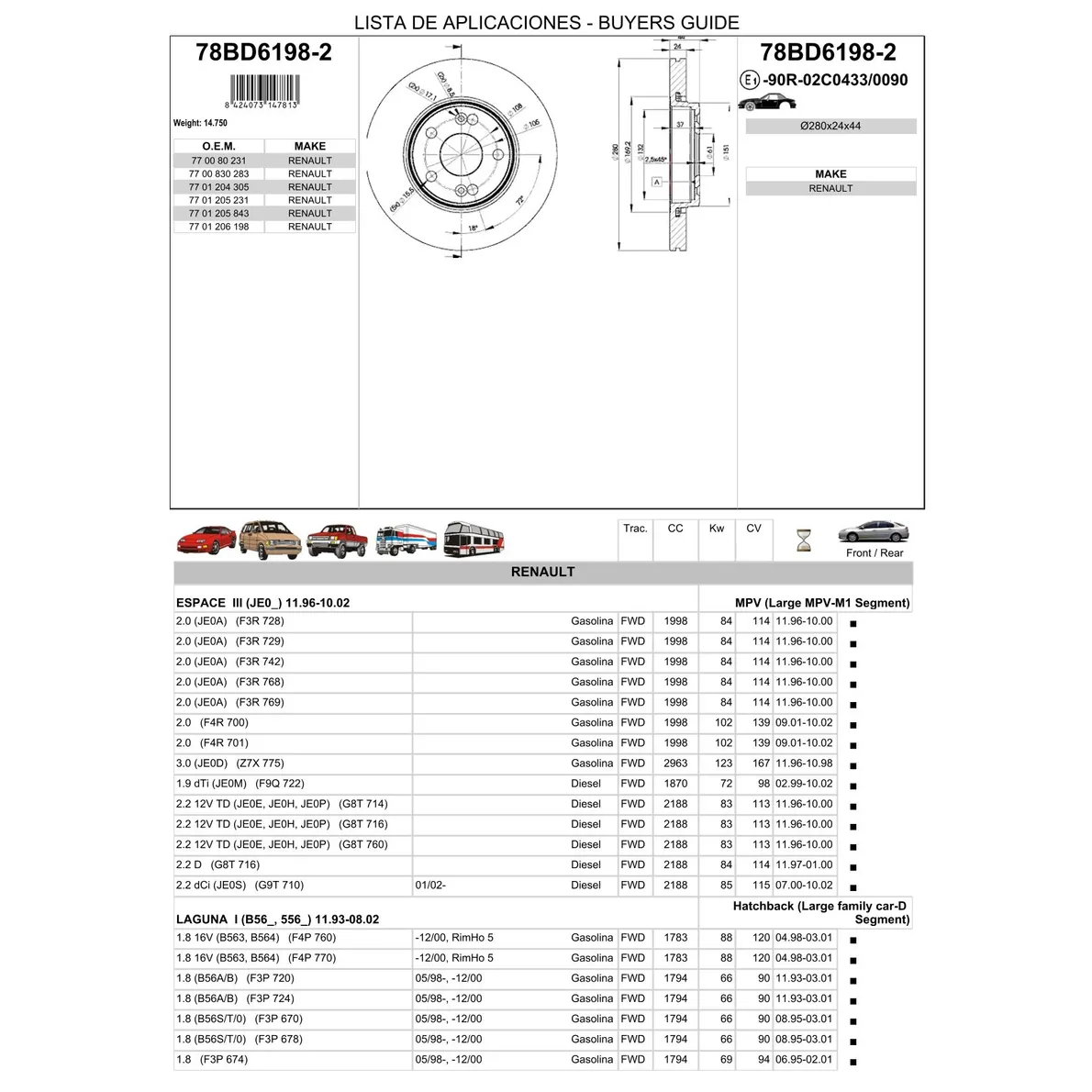 Диск тормозной передний RENAULT LAGUNA/SCENIC/SAFRANE/ESPACE /VENT D=280MM ICER 78BD6198-2
