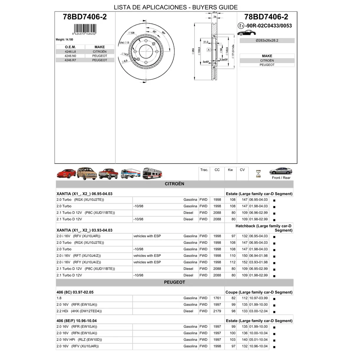 Диск тормозной передний CITROEN XANTIA 95-98/PEUGEOT 406 ICER 78BD7406-2